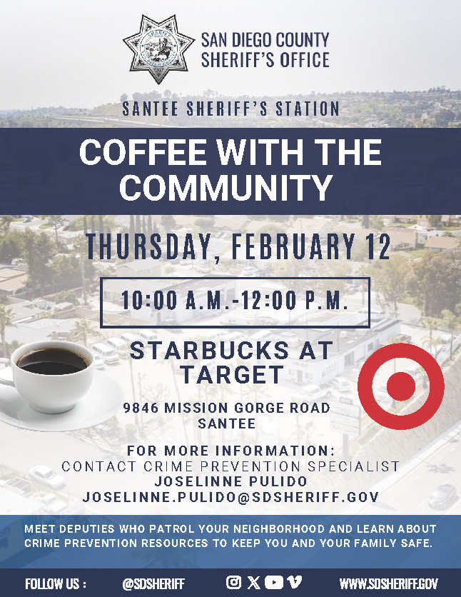 SDSO Flyer for Coffee With The Community on Feb 12 from 10AM - 12 PM at the Starbucks in the Santee Target.